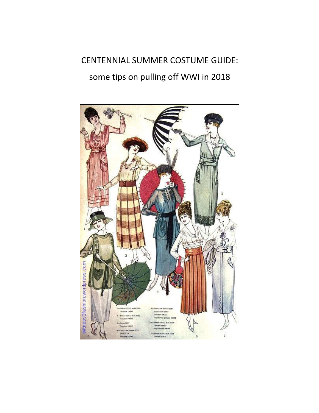 CENTENNIAL SUMMER COSTUME GUIDE: Some Tips on Pulling Off WWI in 2018