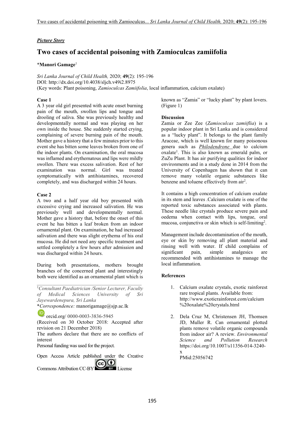 Two Cases of Accidental Poisoning with Zamioculcas Zamiifolia