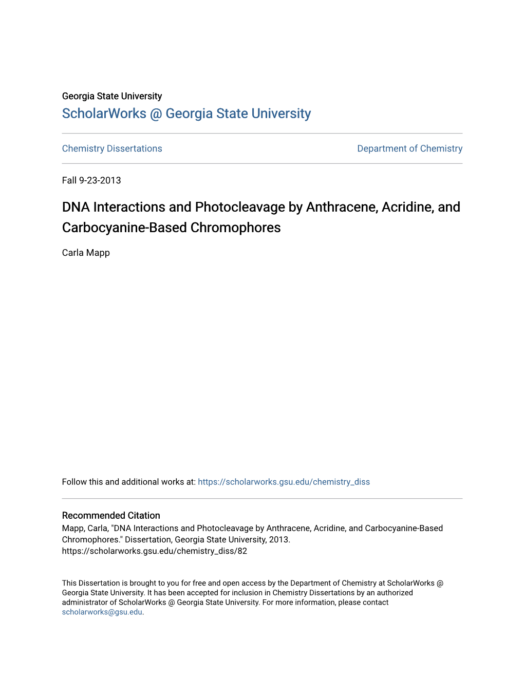 DNA Interactions and Photocleavage by Anthracene, Acridine, and Carbocyanine-Based Chromophores