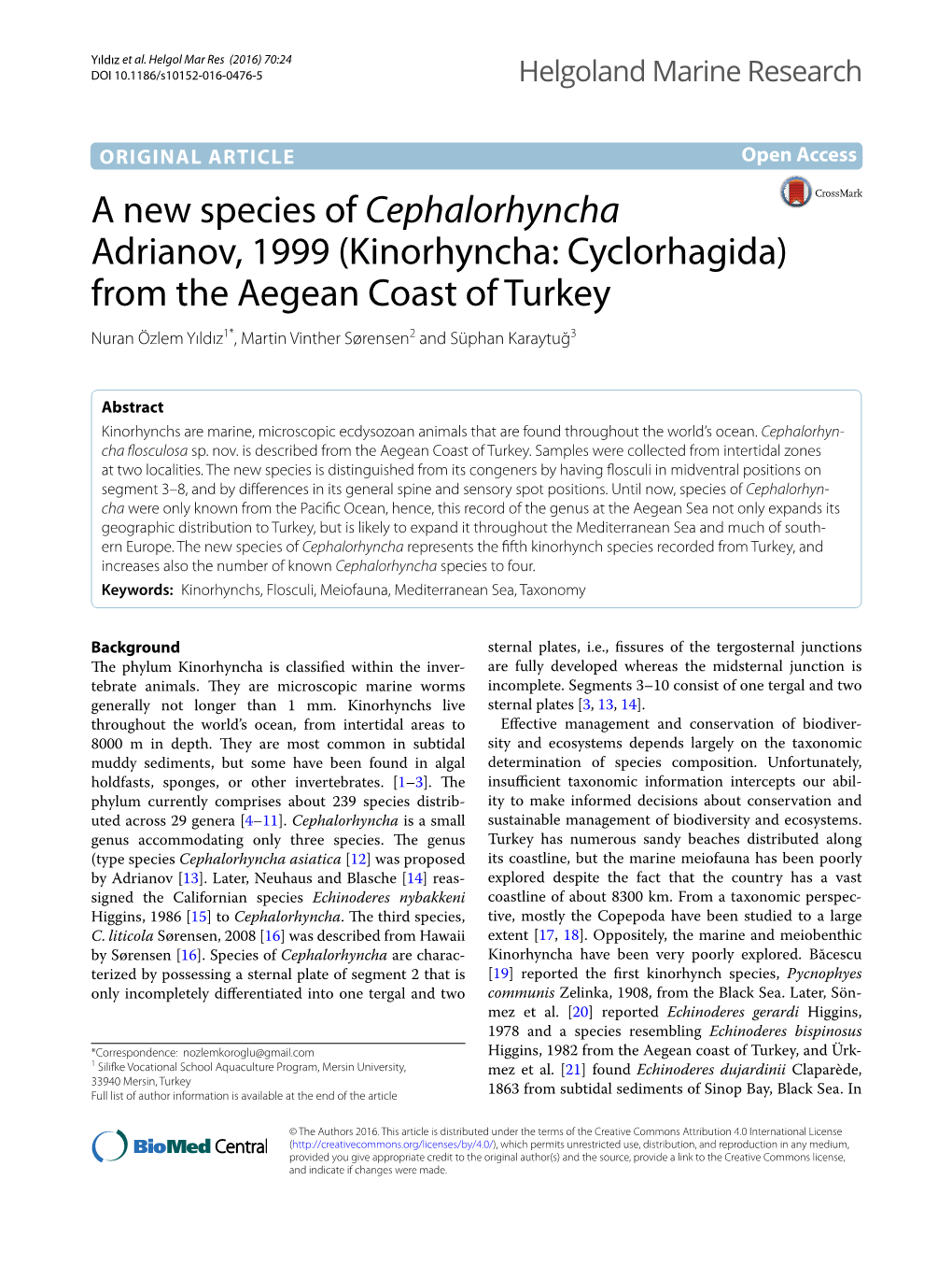 Kinorhyncha: Cyclorhagida) from the Aegean Coast of Turkey Nuran Özlem Yıldız1*, Martin Vinther Sørensen2 and Süphan Karaytuğ3