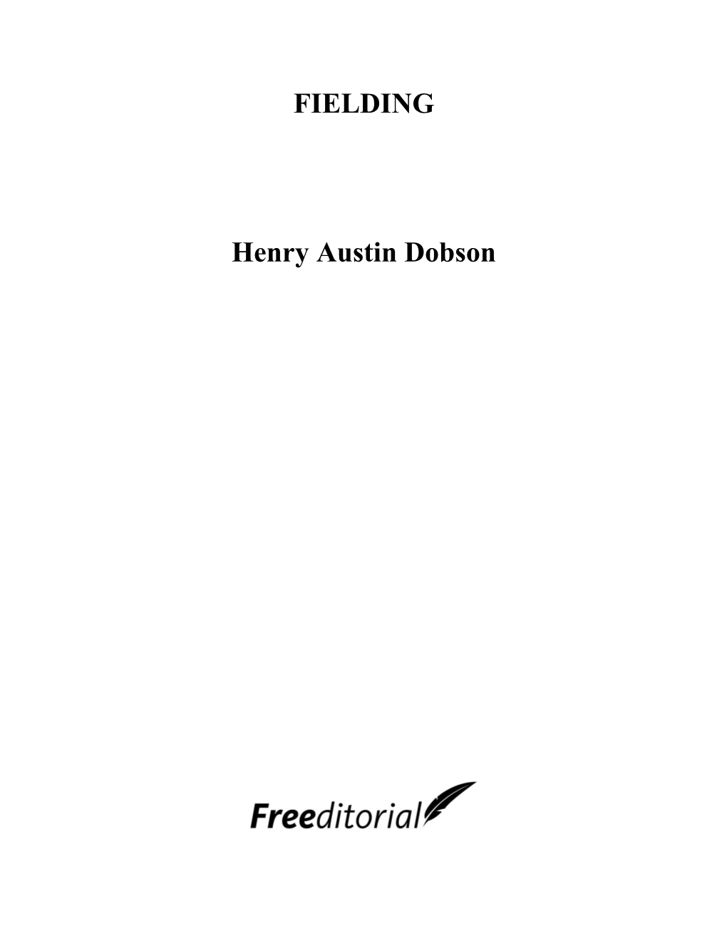 FIELDING Henry Austin Dobson