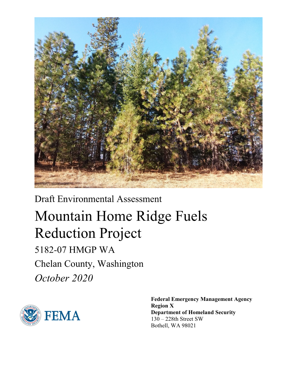 Mountain Home Ridge Fuels Reduction Project 5182-07 HMGP WA Chelan County, Washington October 2020