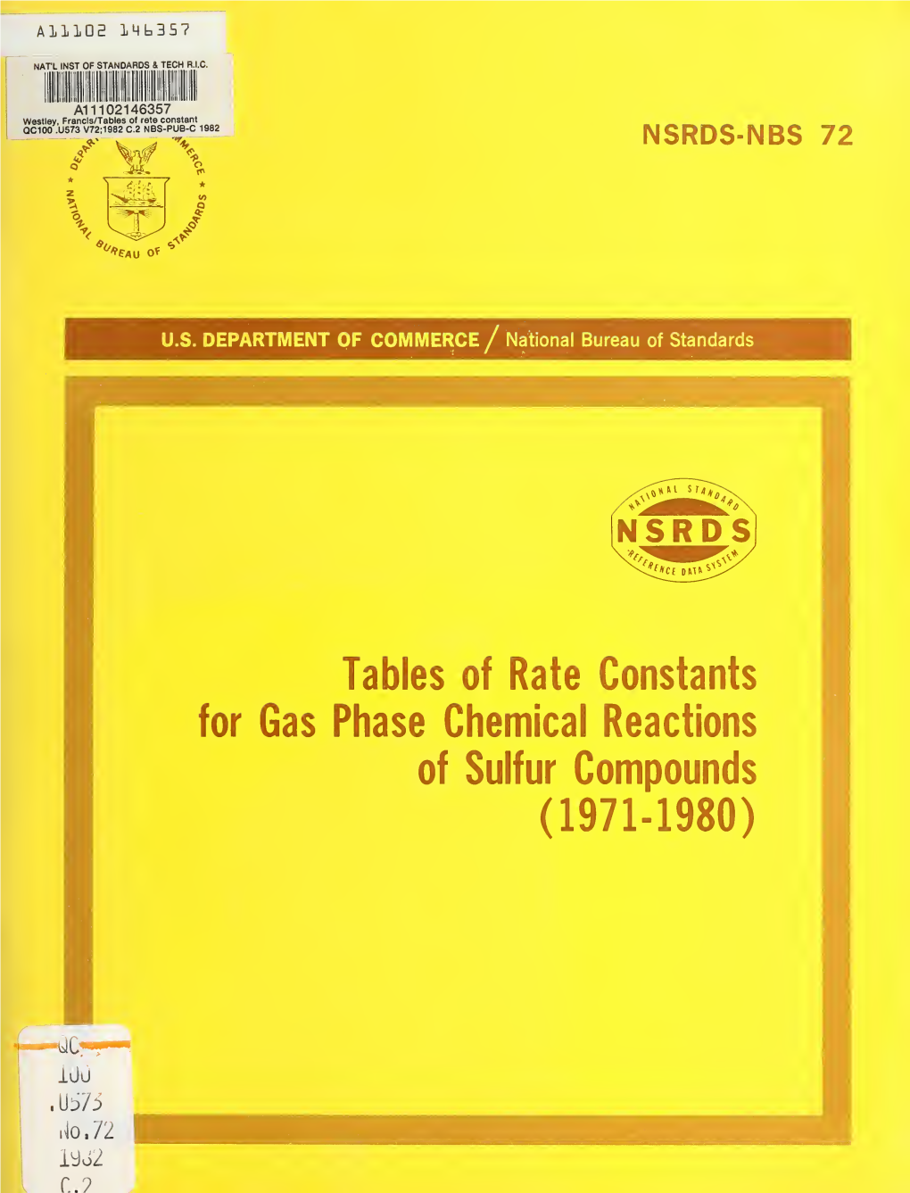 Tables of Rate Constants for Gas Phase Chemical Reactions of Sulfur Compounds (1971-1980)