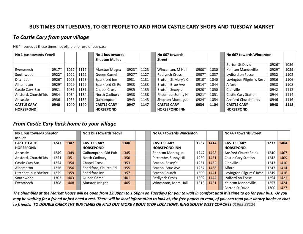 BUS TIMES on TUESDAYS, to GET PEOPLE to and from CASTLE CARY SHOPS and TUESDAY MARKET to Castle Cary from Your Village