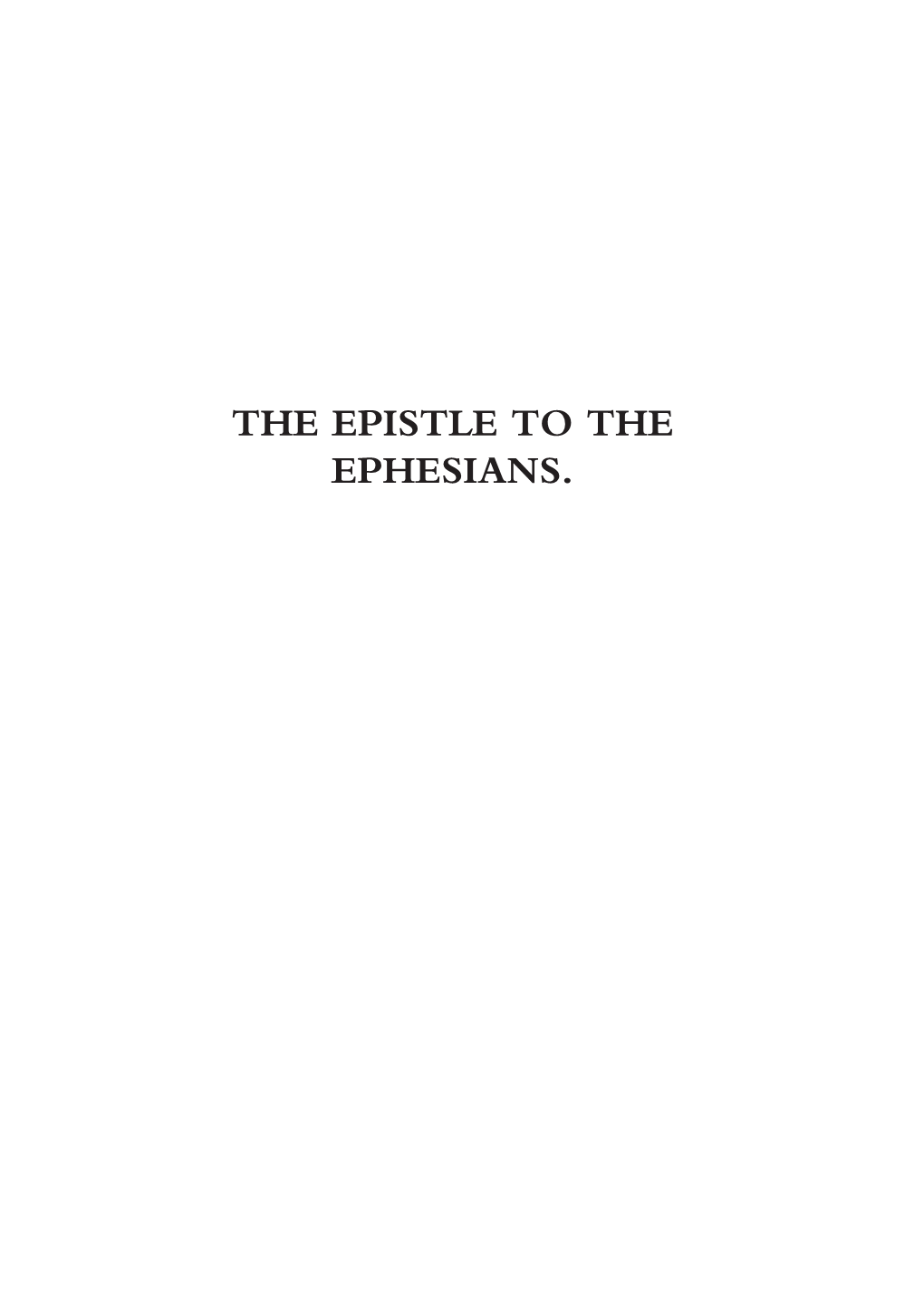 The Epistle to the Ephesians