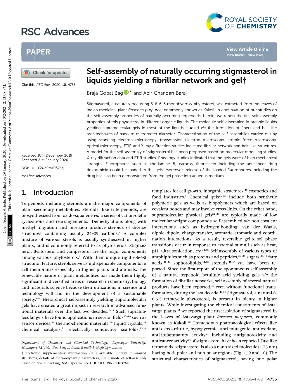 Self-Assembly of Naturally Occurring Stigmasterol in Liquids Yielding A