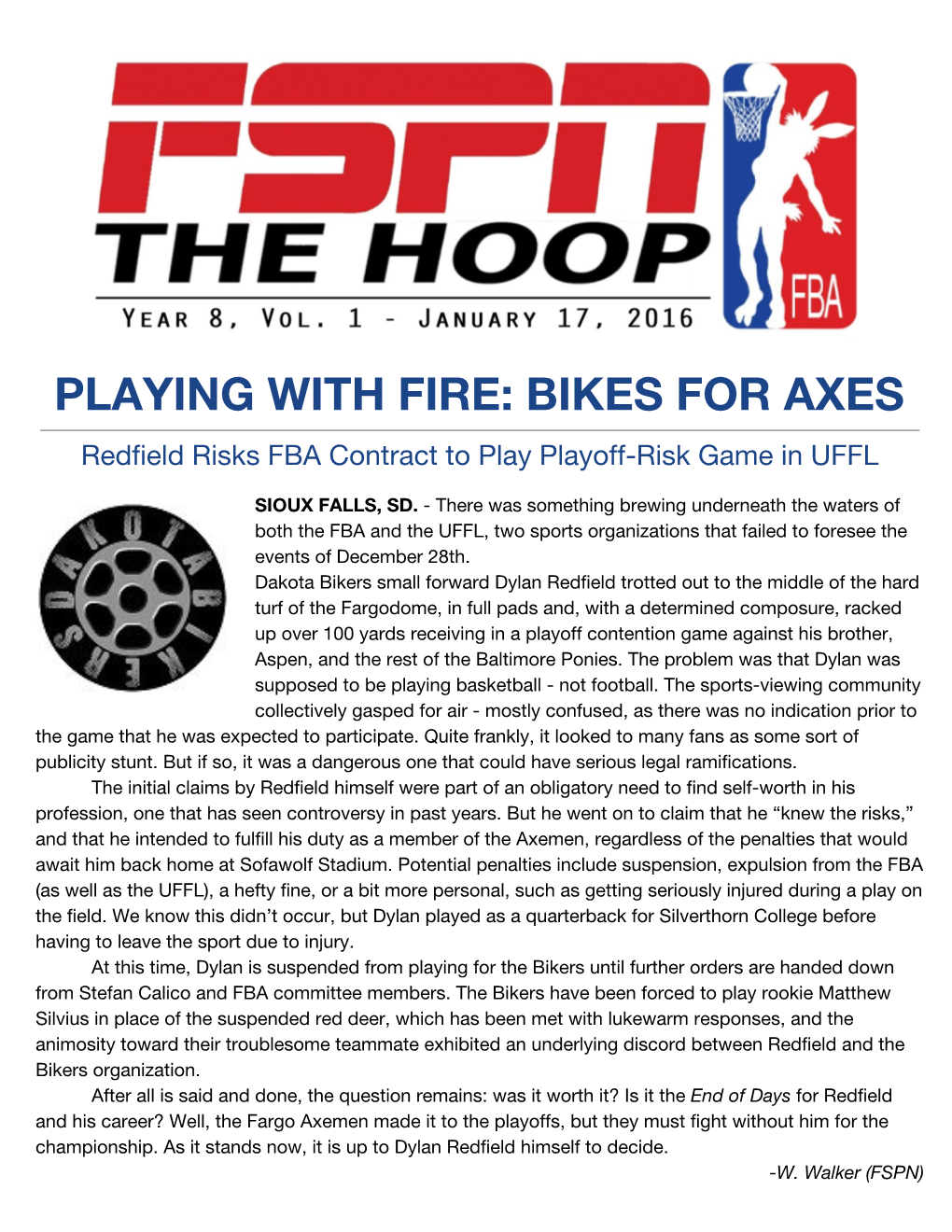PLAYING with FIRE: BIKES for AXES Redfield Risks FBA Contract to Play Playoff-Risk Game in UFFL