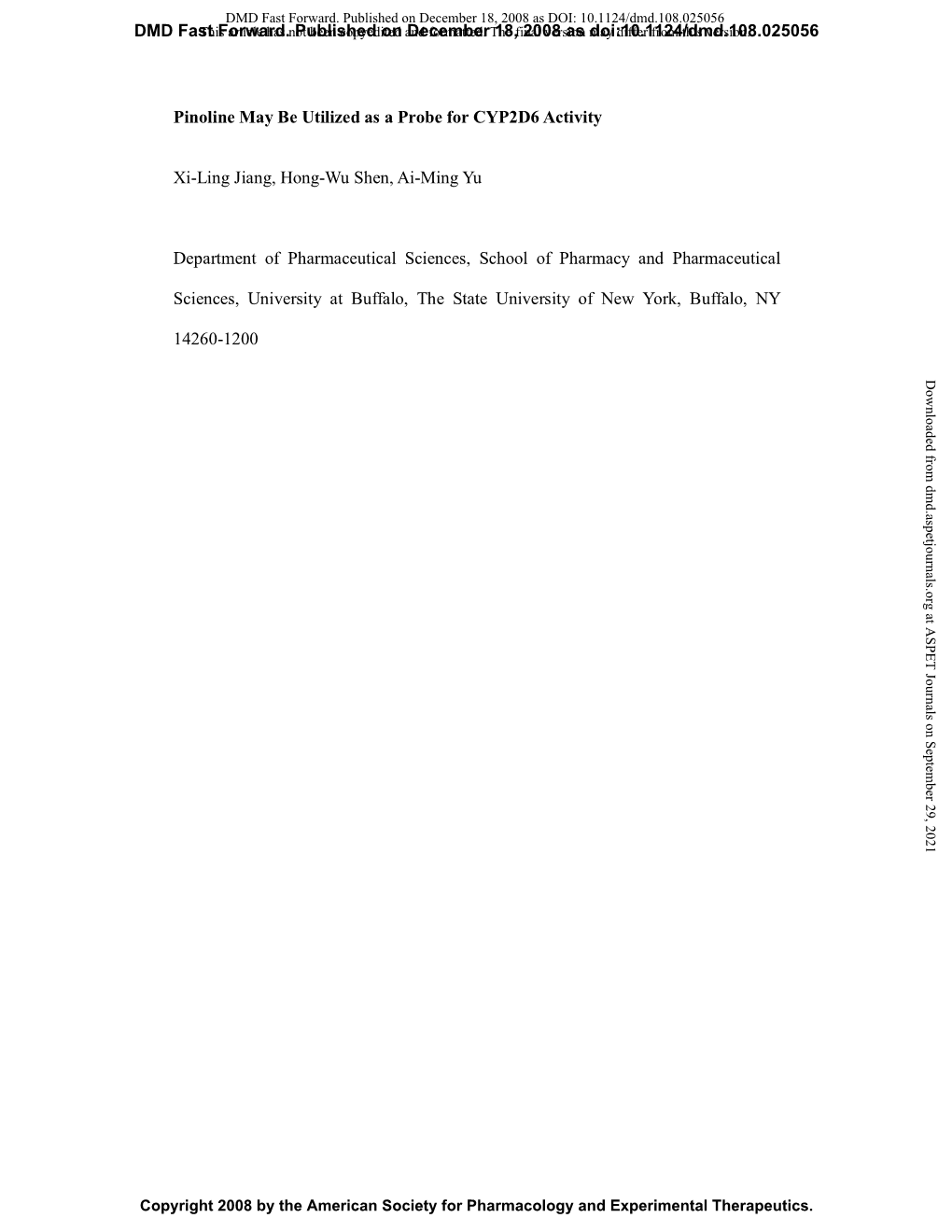 Pinoline May Be Utilized As a Probe for CYP2D6 Activity Xi-Ling