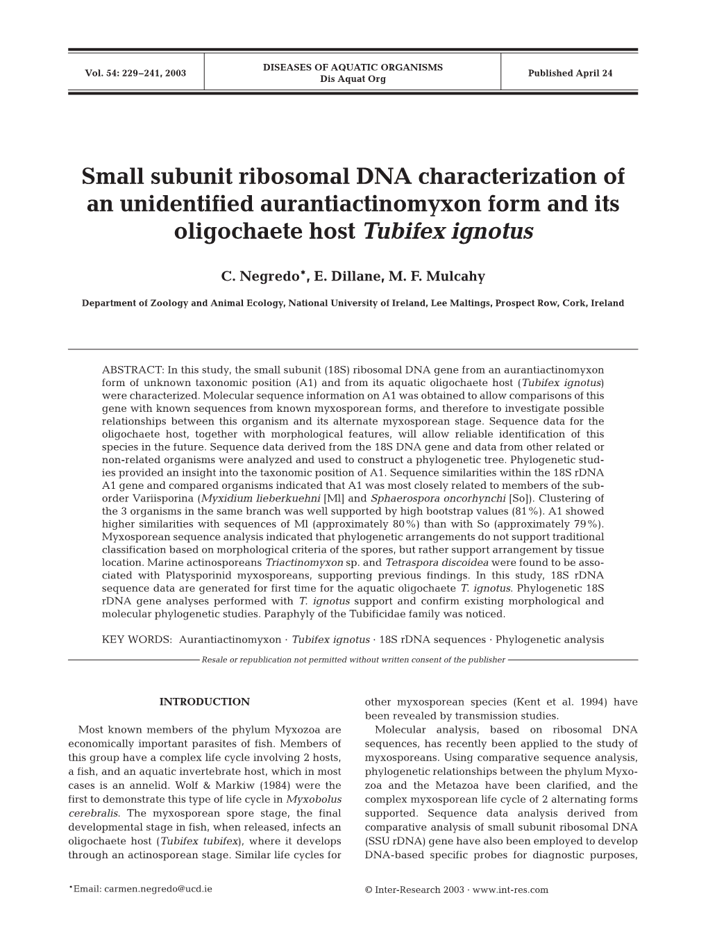 Small Subunit Ribosomal DNA Characterization of an Unidentified Aurantiactinomyxon Form and Its Oligochaete Host Tubifex Ignotus
