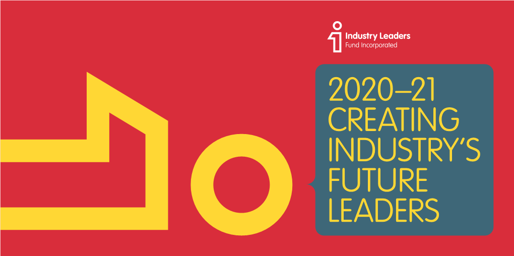 2020–21 Creating Industry's Future Leaders