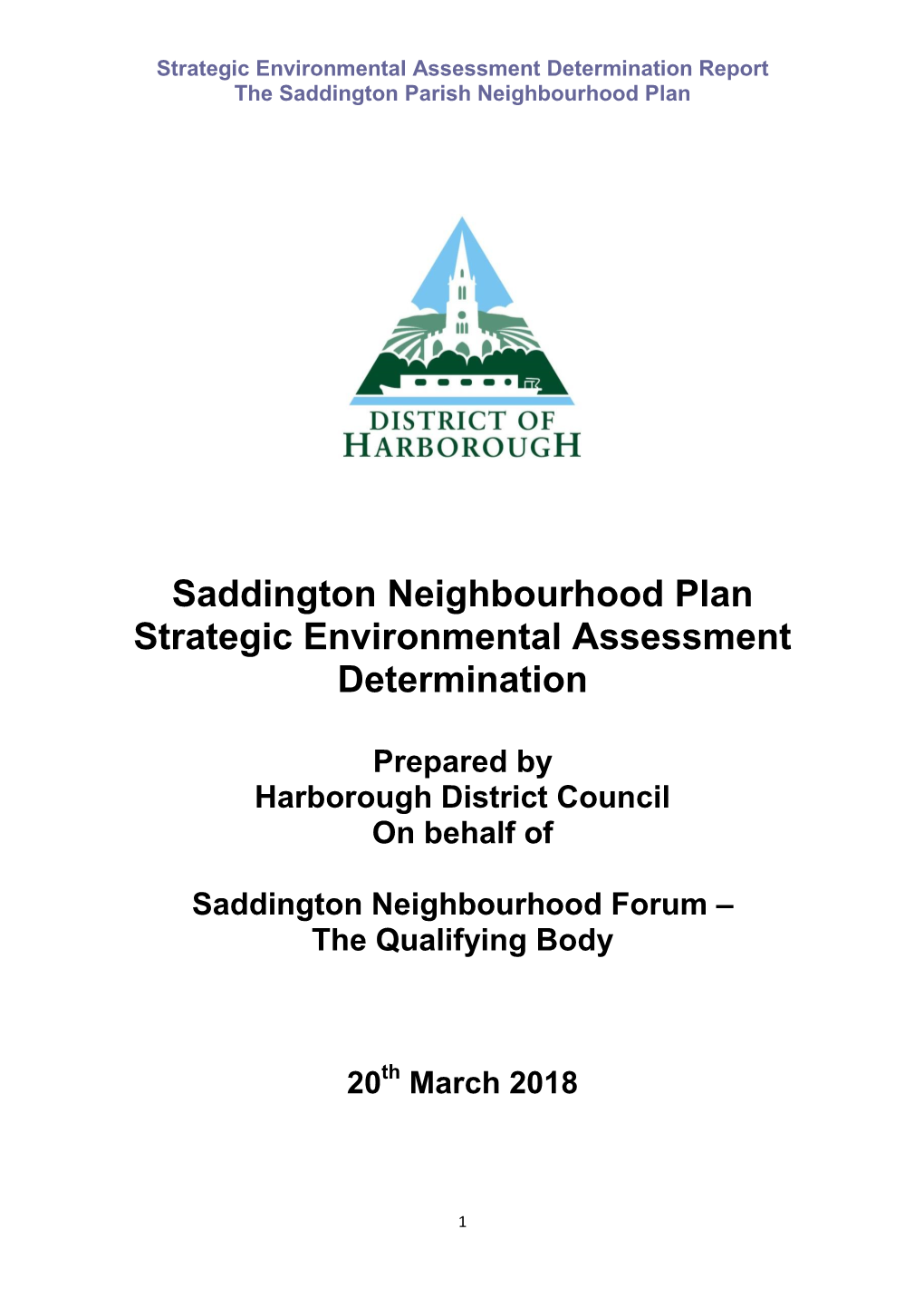 Saddington Neighbourhood Plan Strategic Environmental Assessment Determination