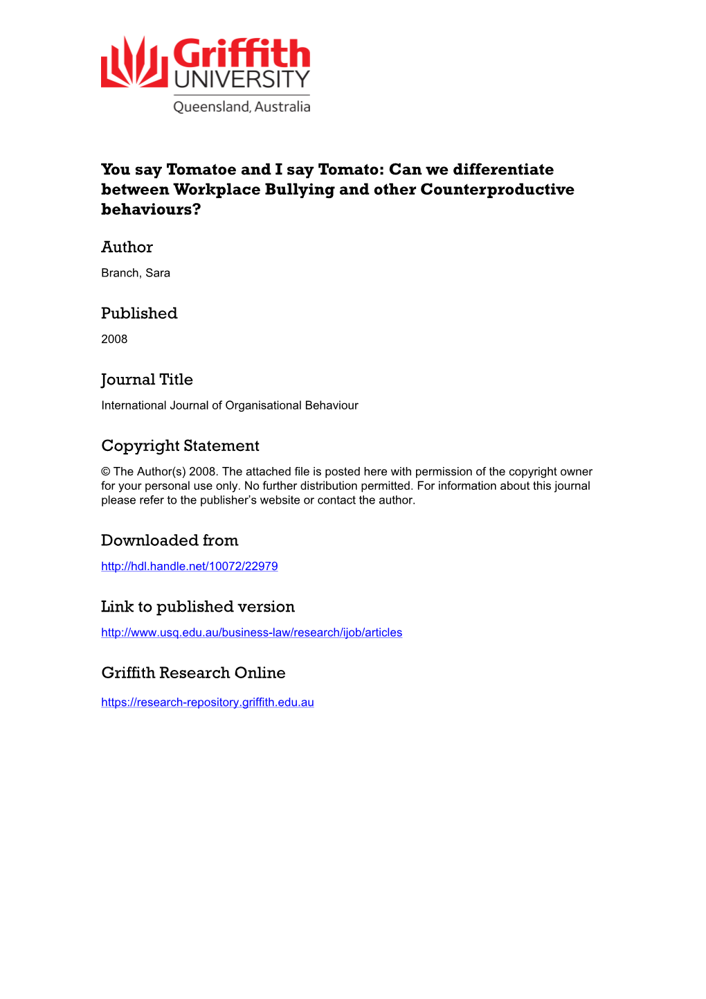 Can We Differentiate Between Workplace Bullying and Other Counterproductive Behaviours?