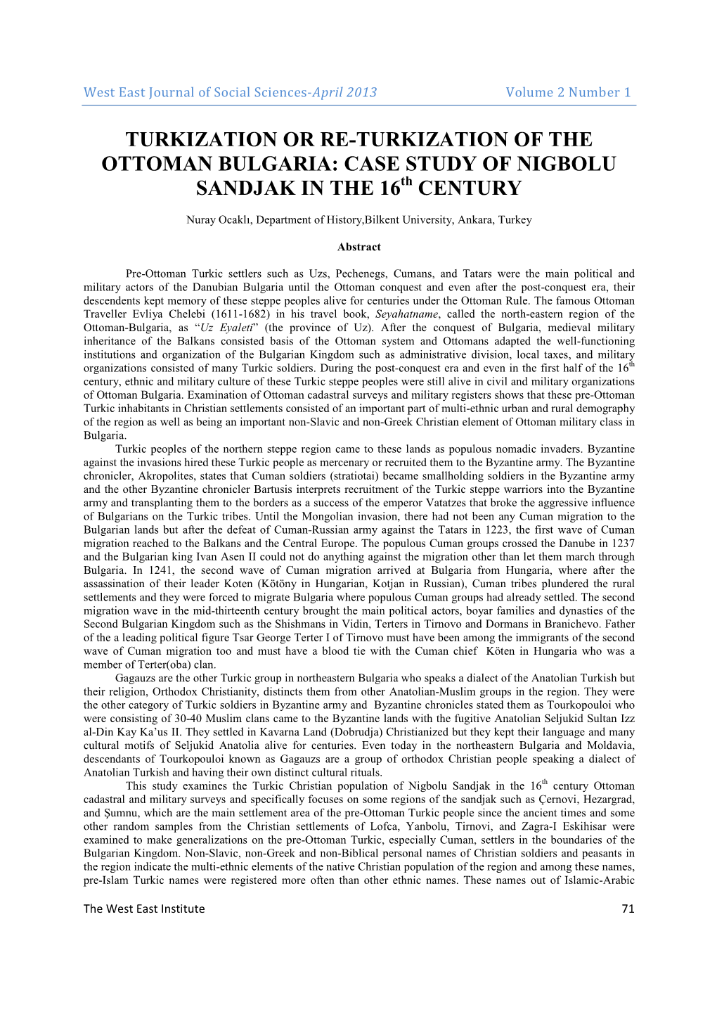 TURKIZATION OR RE-TURKIZATION of the OTTOMAN BULGARIA: CASE STUDY of NIGBOLU SANDJAK in the 16 Th CENTURY