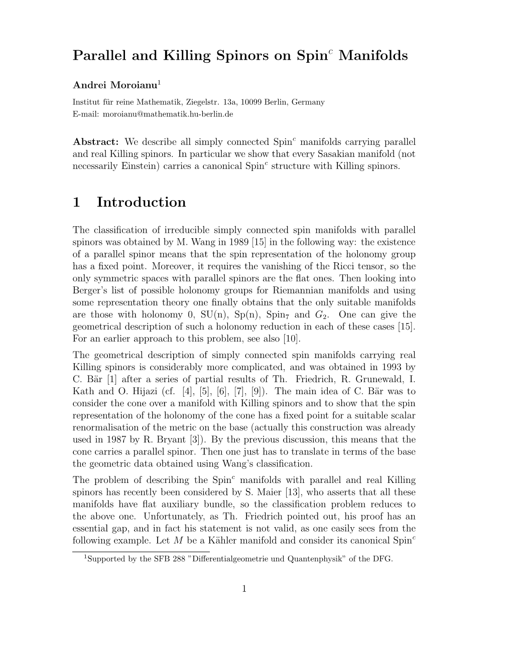 Parallel and Killing Spinors on Spin Manifolds 1 Introduction