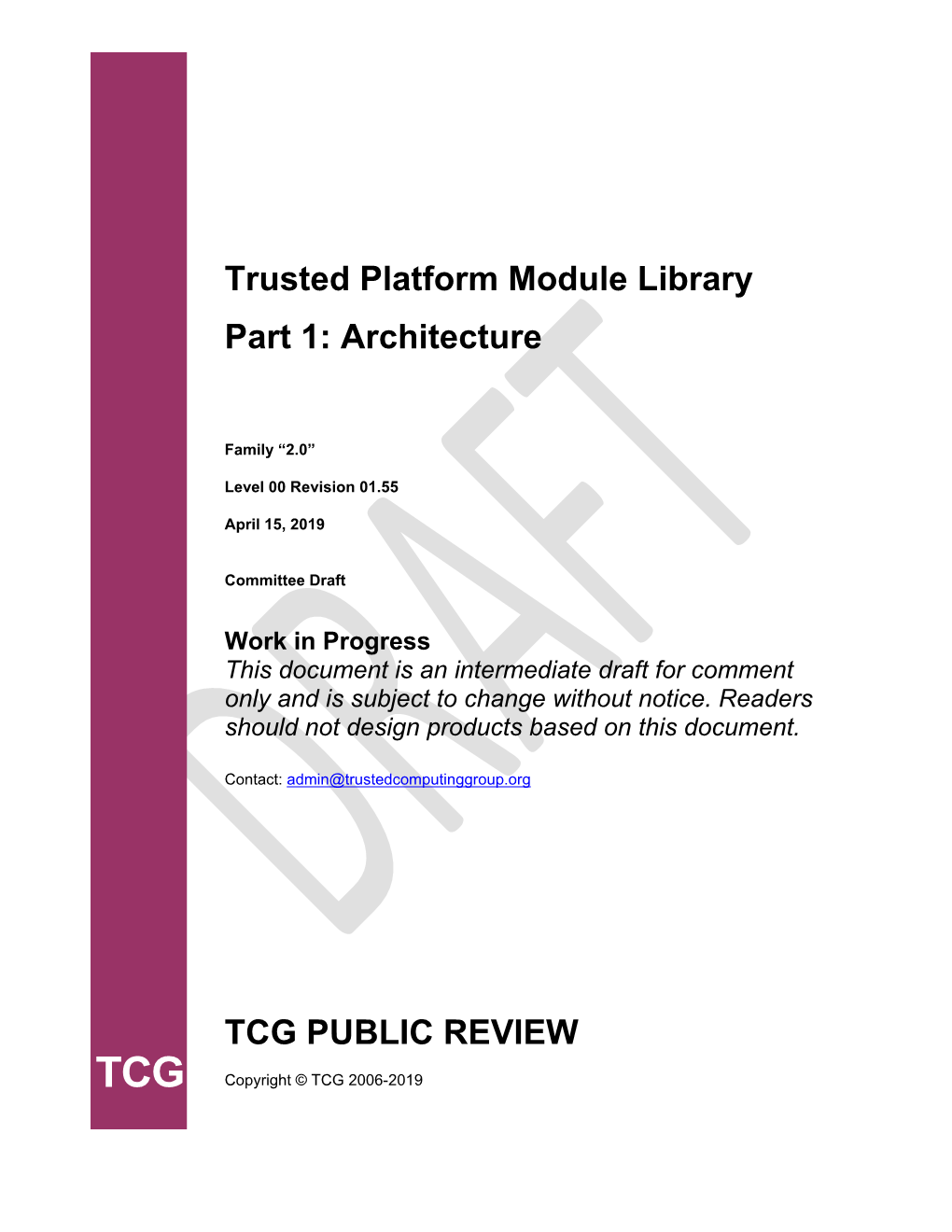 Trusted Platform Module Library Part 1: Architecture TCG PUBLIC REVIEW