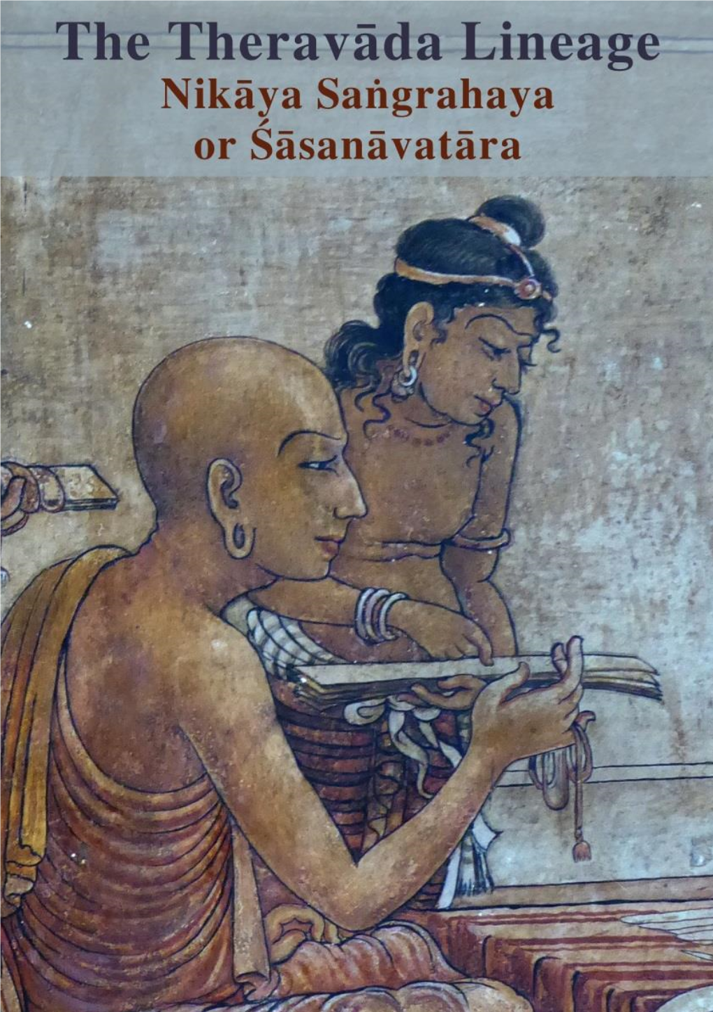 The Theravāda Lineage the Nikāya Saṅgrahaya