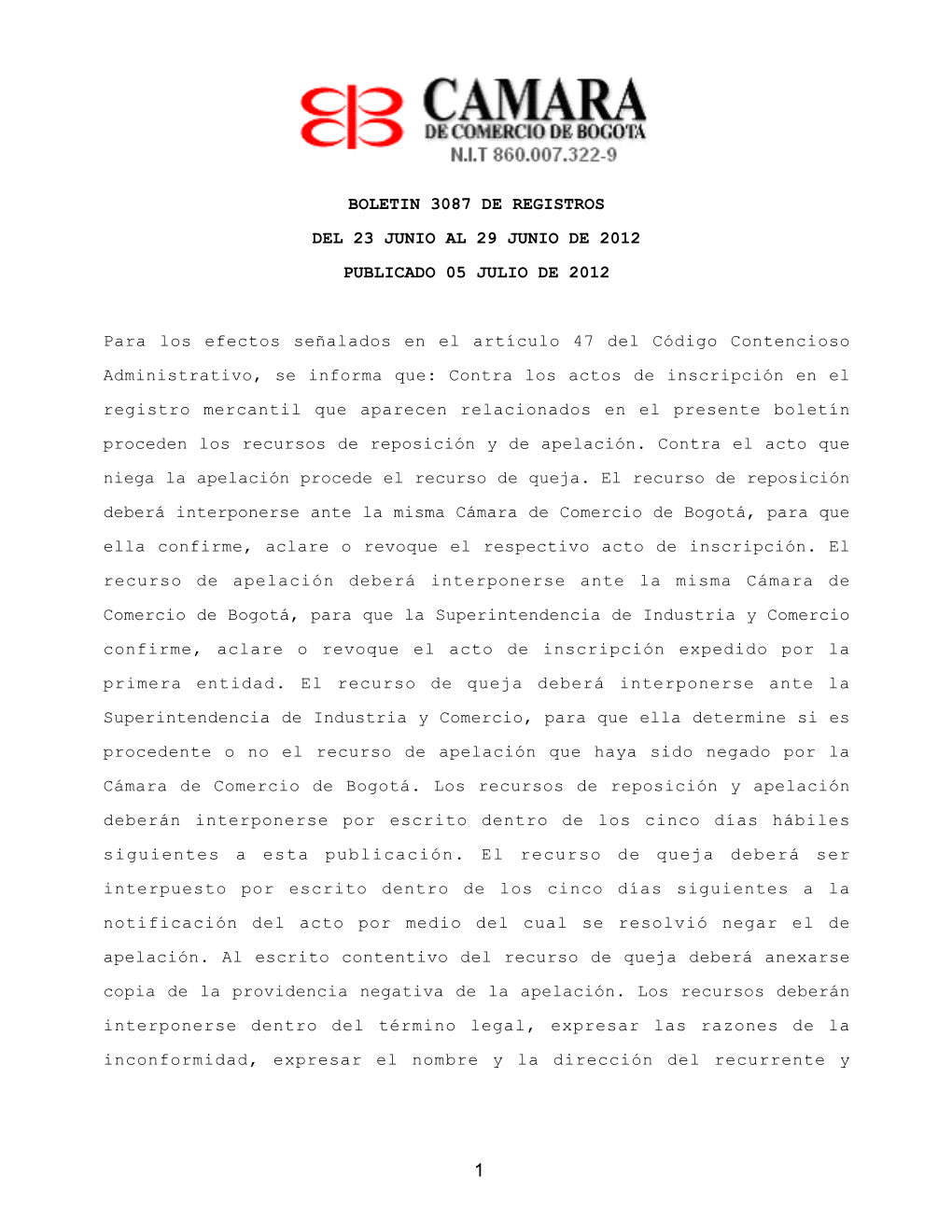 BOLETIN 3087 DE REGISTROS DEL 23 JUNIO AL 29 JUNIO DE 2012 PUBLICADO 05 JULIO DE 2012 Para Los Efectos Señalados En El Artícul