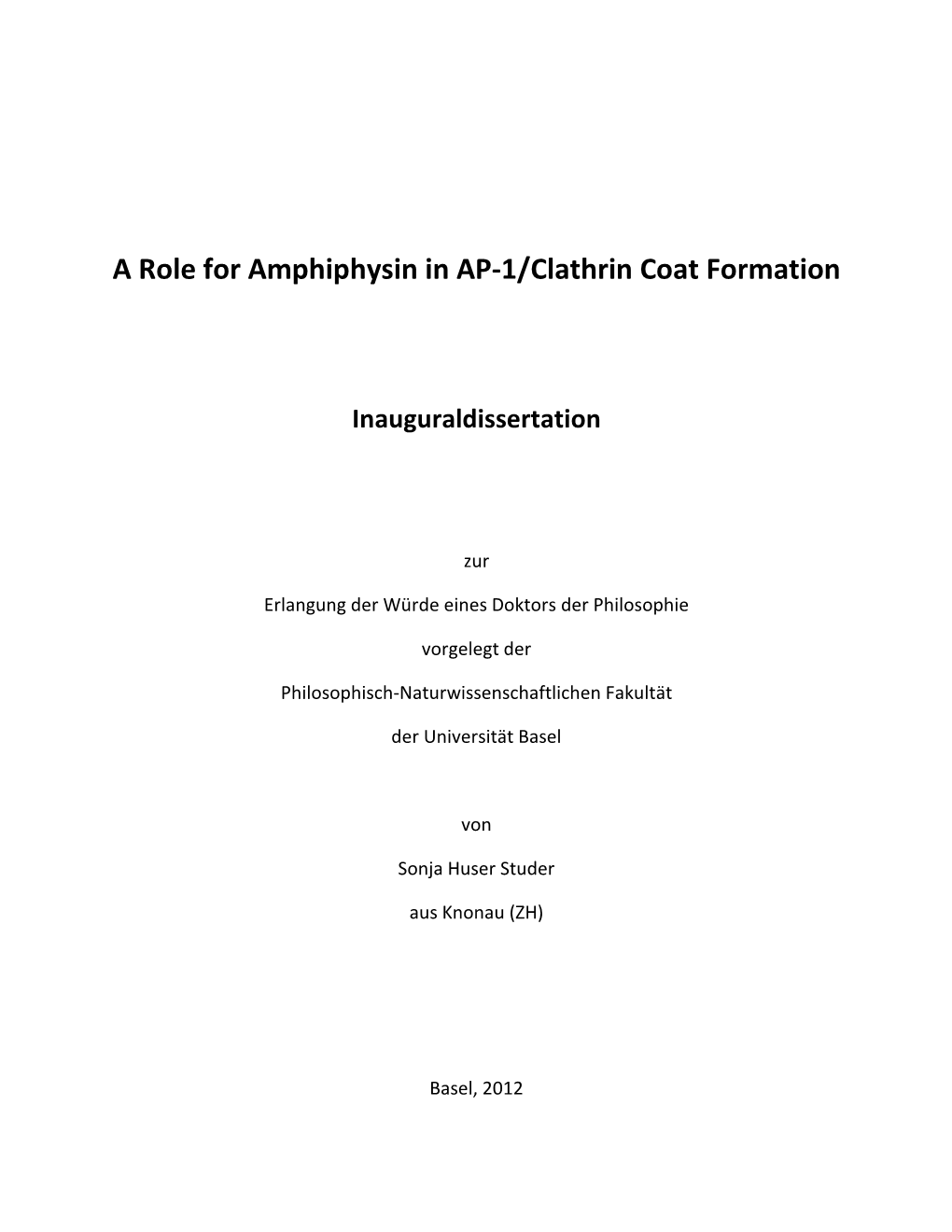 A Role for Amphiphysin in AP-1/Clathrin Coat Formation