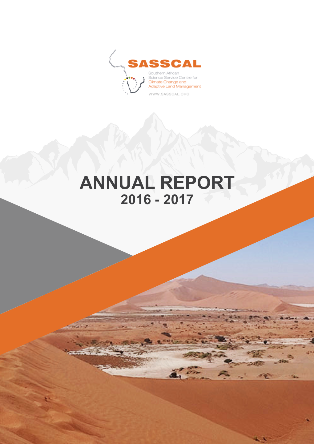ANNUAL REPORT 2016 - 2017 the Southern African Science Service Centre for Climate Change