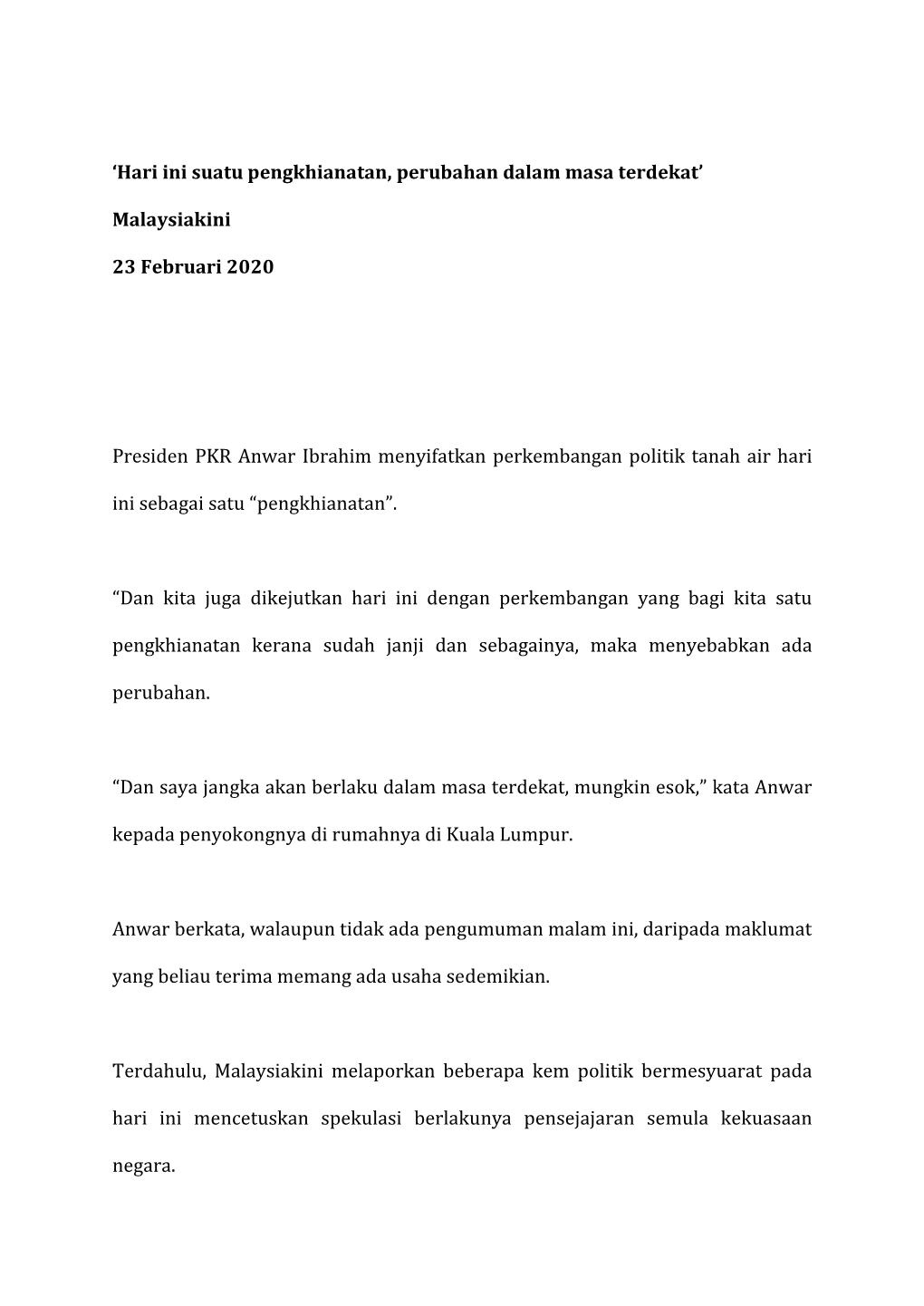 Malaysiakini 23 Februari 2020 Presiden PKR Anwar Ibrahim Menyi