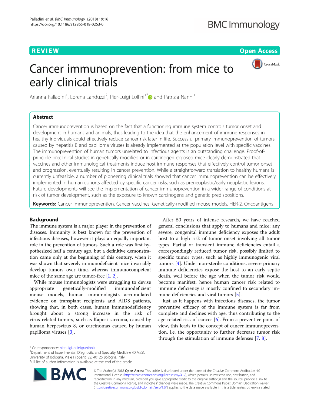 Cancer Immunoprevention: from Mice to Early Clinical Trials Arianna Palladini1, Lorena Landuzzi2, Pier-Luigi Lollini1* and Patrizia Nanni1