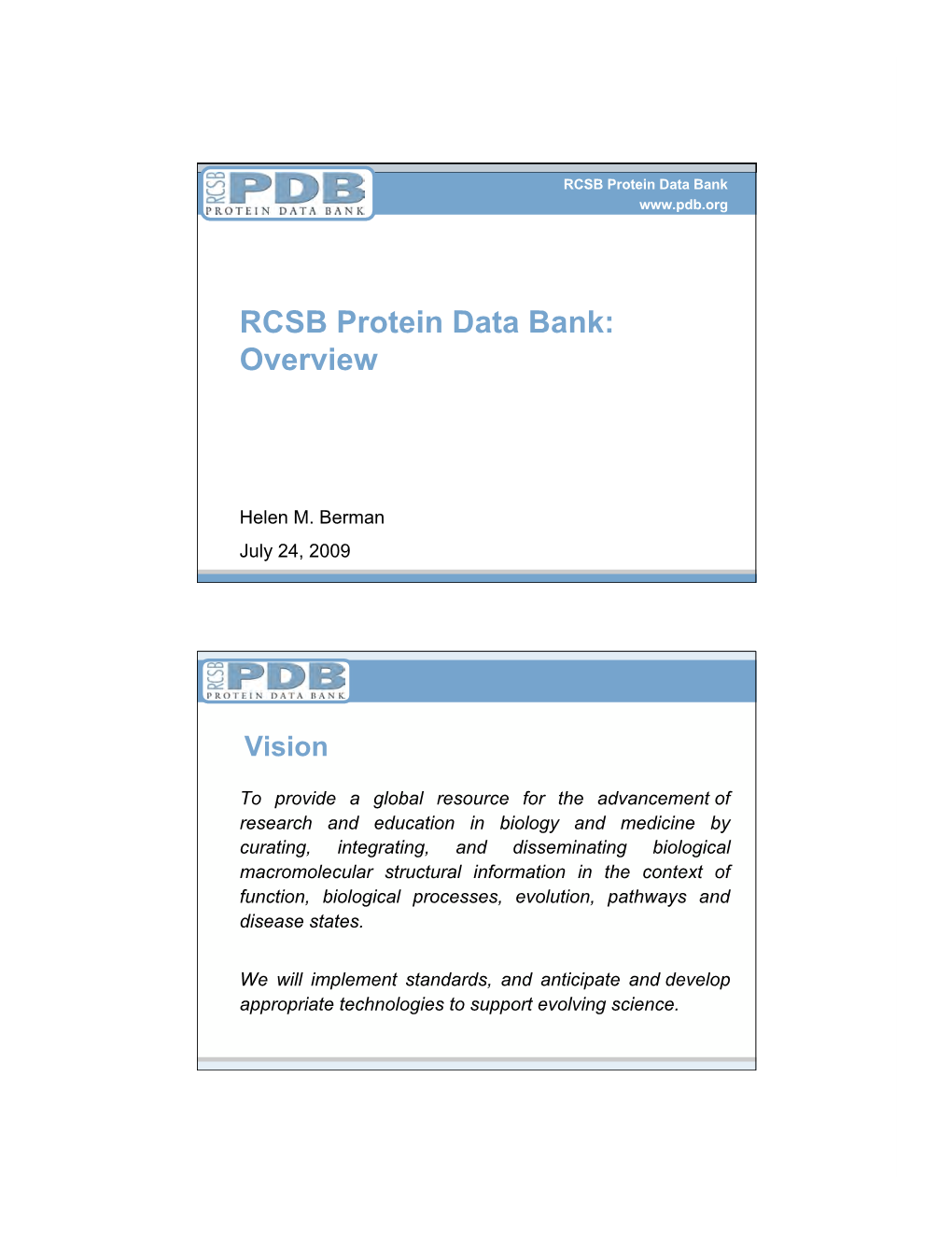 RCSB Protein Data Bank: Overview