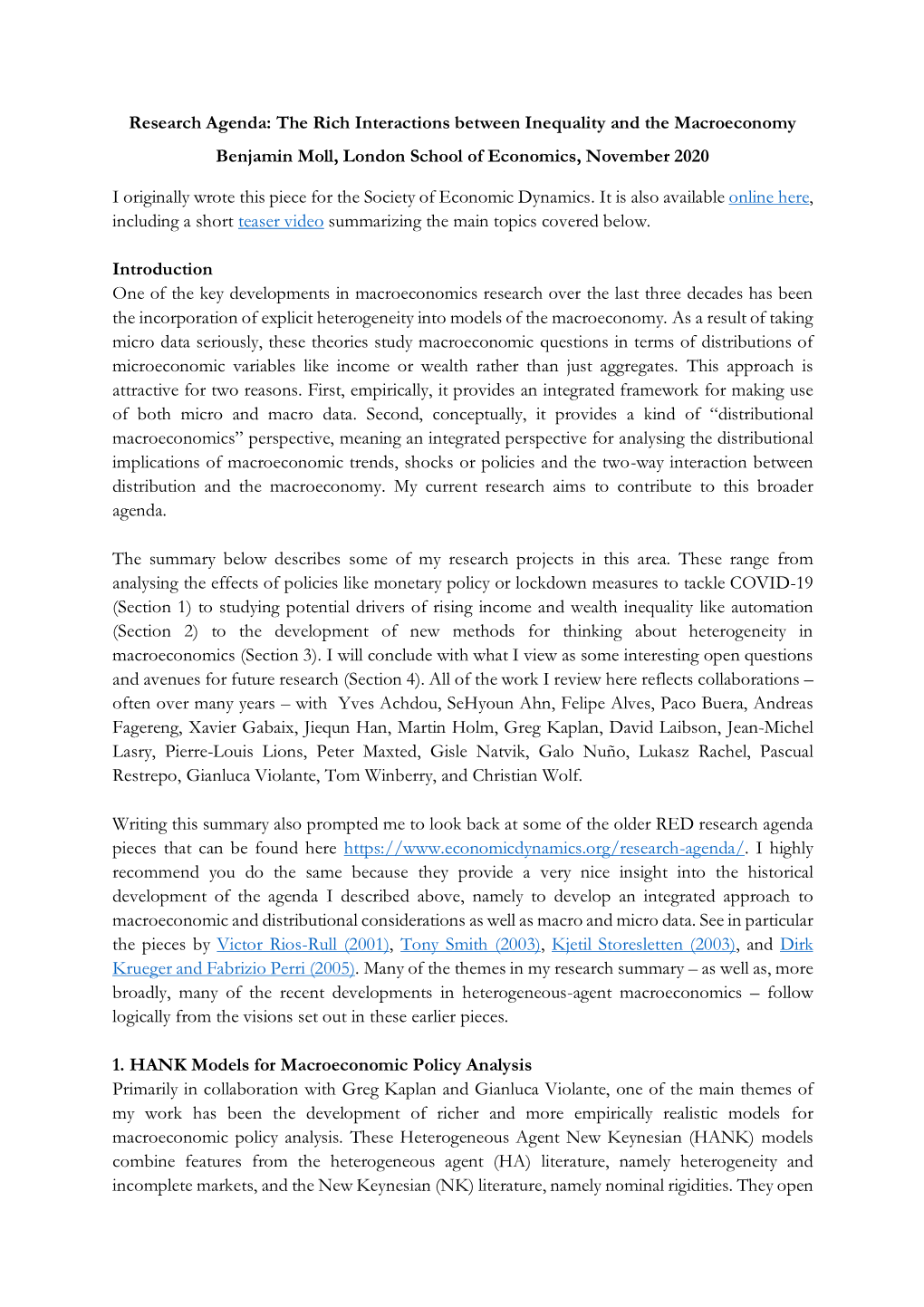 Research Agenda: the Rich Interactions Between Inequality and the Macroeconomy Benjamin Moll, London School of Economics, November 2020