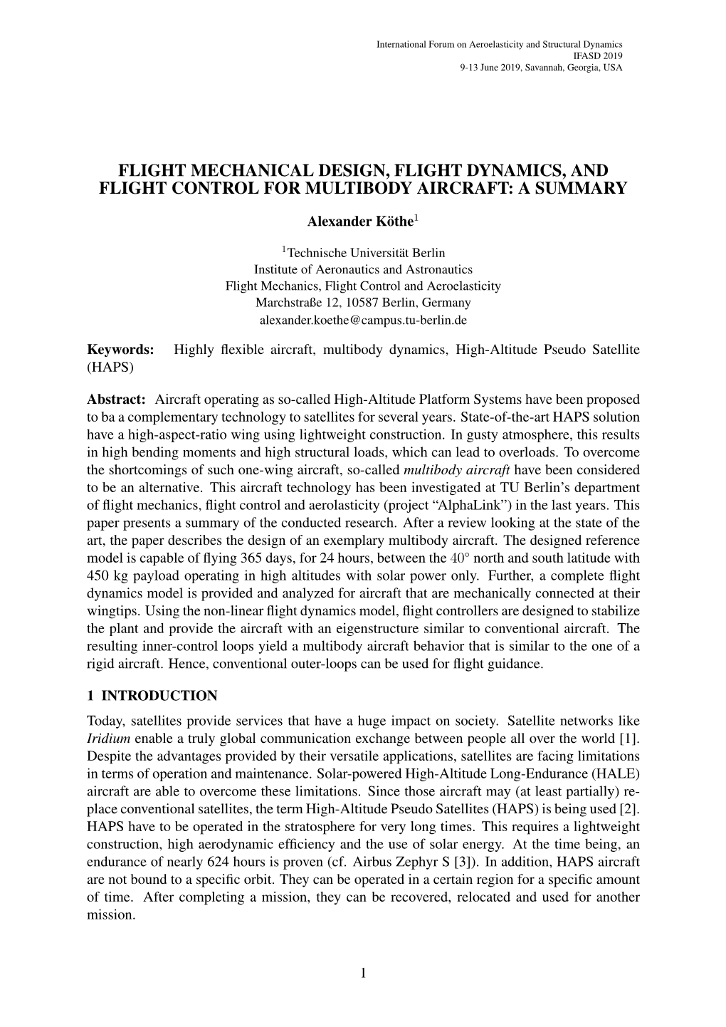 Flight Mechanical Design, Flight Dynamics and Flight Control For