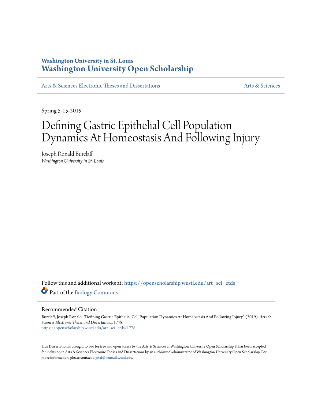 Defining Gastric Epithelial Cell Population Dynamics at Homeostasis and Following Injury Joseph Ronald Burclaff Washington University in St