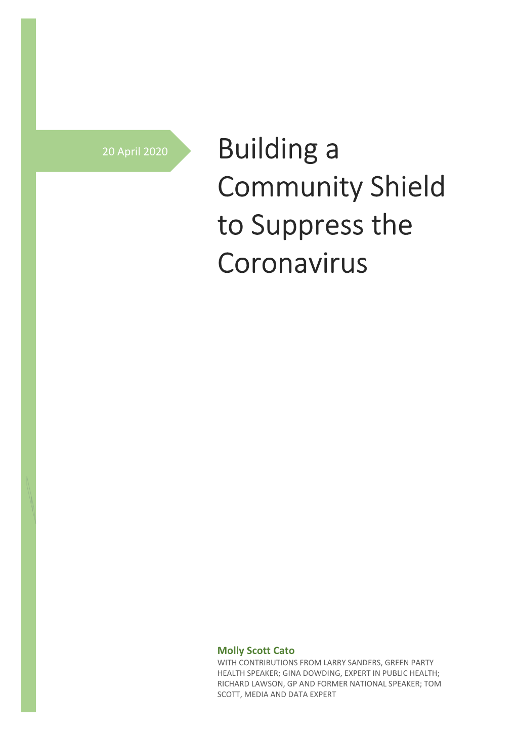 Building a Community Shield to Suppress the Coronavirus April