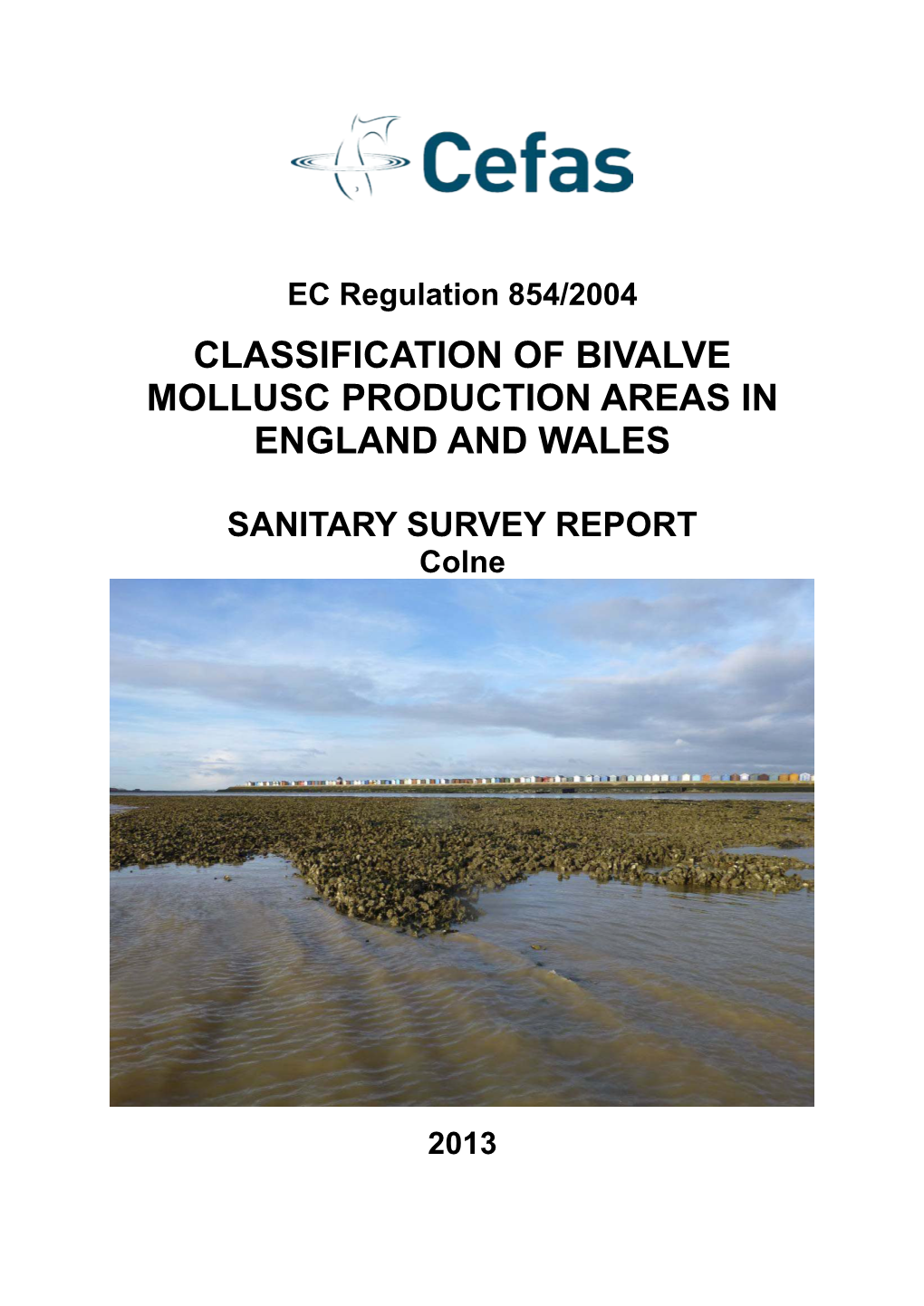 SANITARY SURVEY REPORT Colne