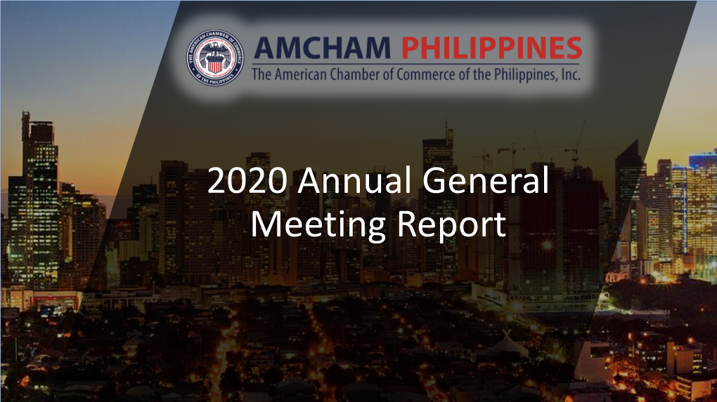 2020 Annual General Meeting Report GENERAL MEMBERSHIP MEETINGS