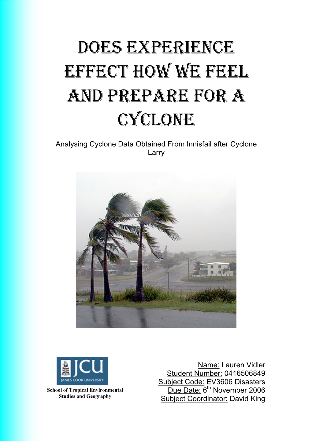 Does Experience Effect How We Feel and Prepare for a Cyclone