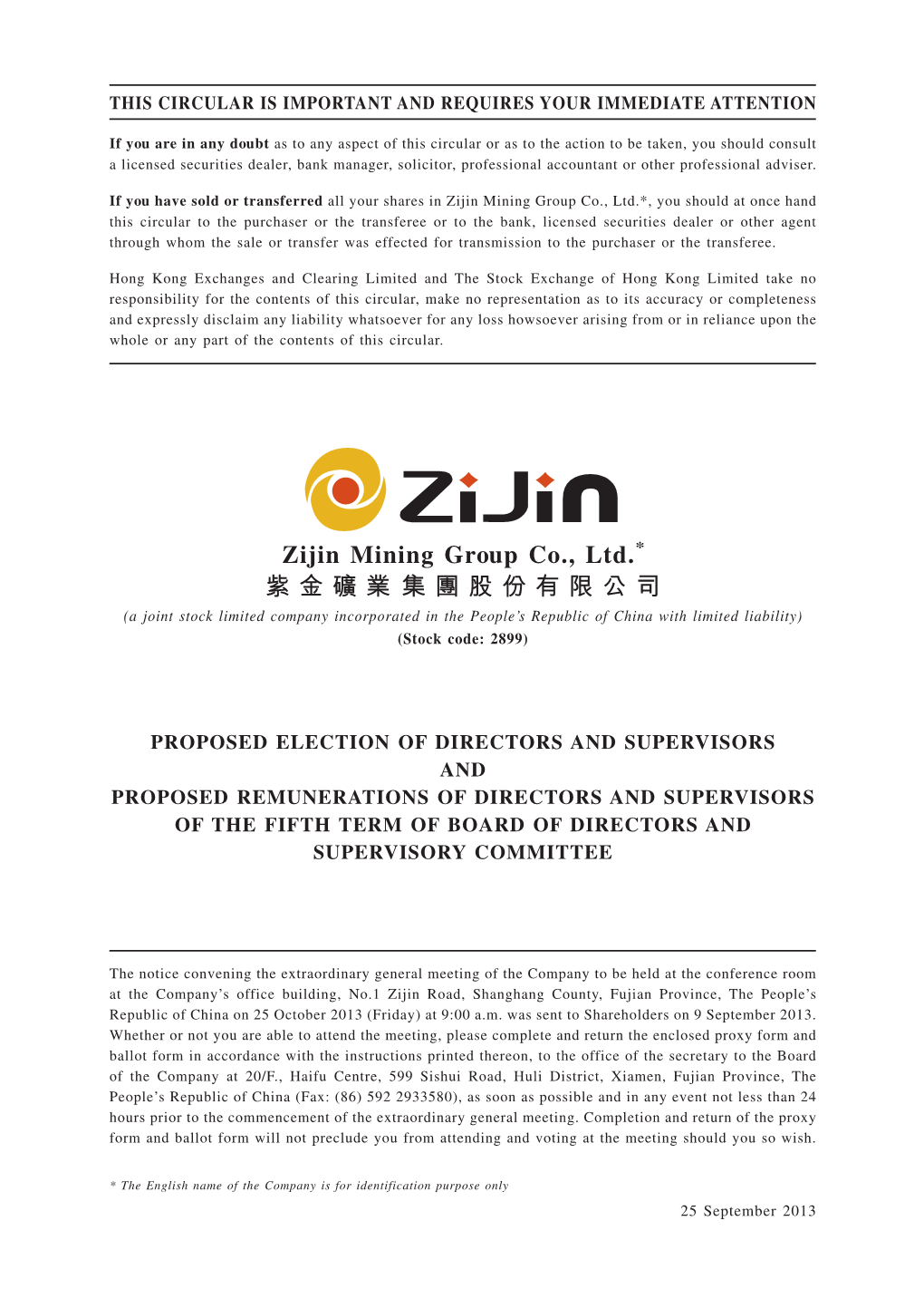 Zijin Mining Group Co., Ltd.* 紫金礦業 集團股份有限公司