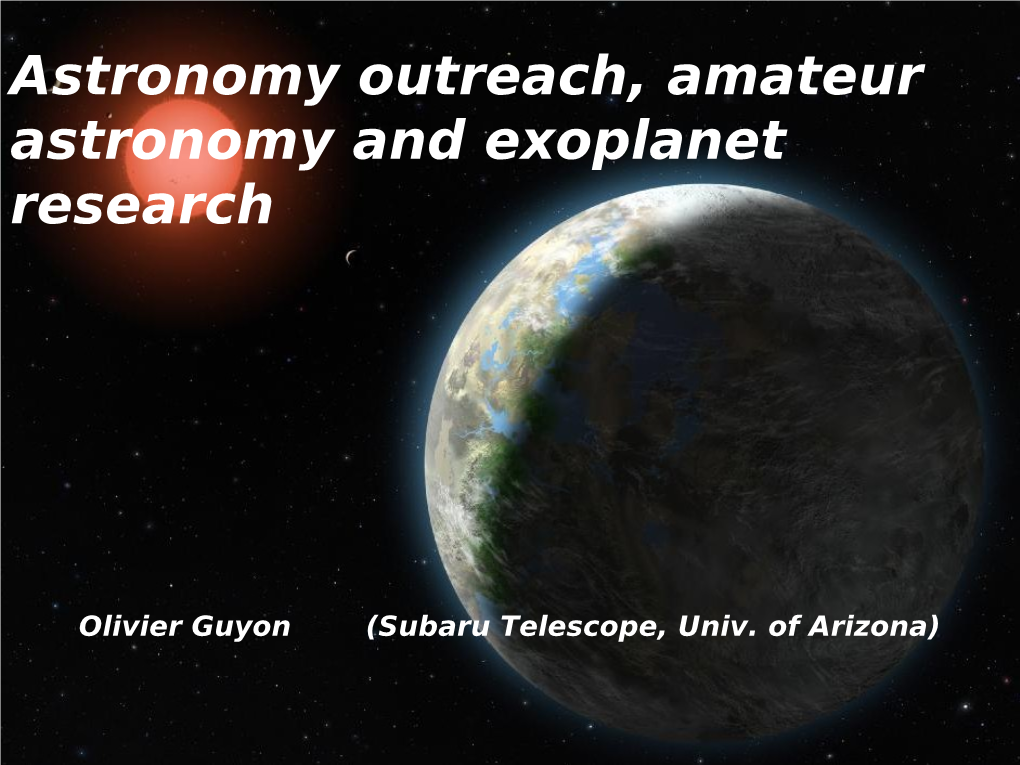 Astronomy Outreach, Amateur Astronomy and Exoplanet Research