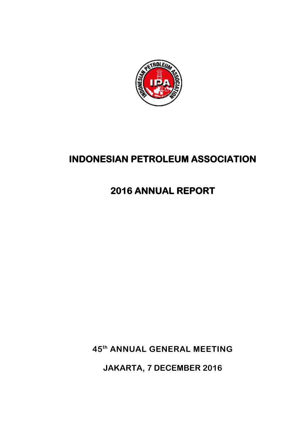 Indonesian Petroleum Association 2016 Annual Report
