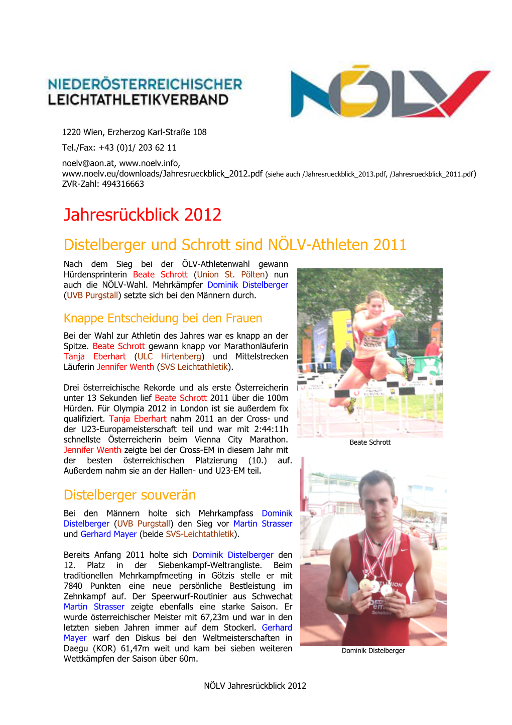 Jahresrückblick 2012 Distelberger Und Schrott Sind NÖLV-Athleten 2011 Nach Dem Sieg Bei Der ÖLV-Athletenwahl Gewann Hürdensprinterin Beate Schrott (Union St