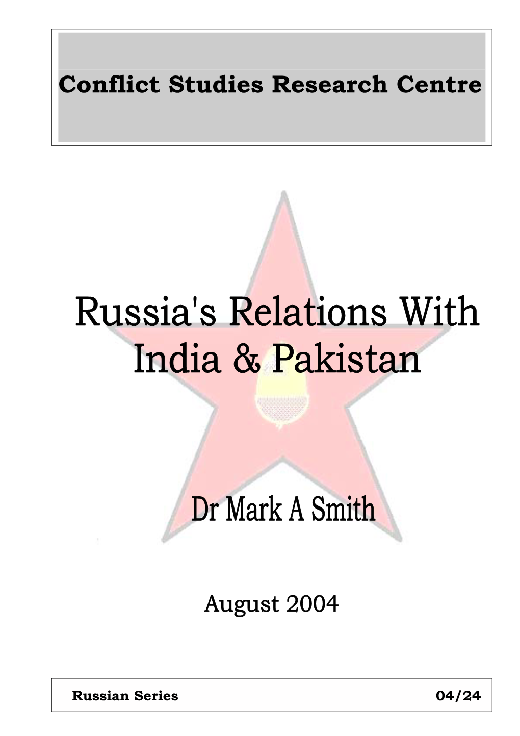 Russia's Relations with India & Pakistan