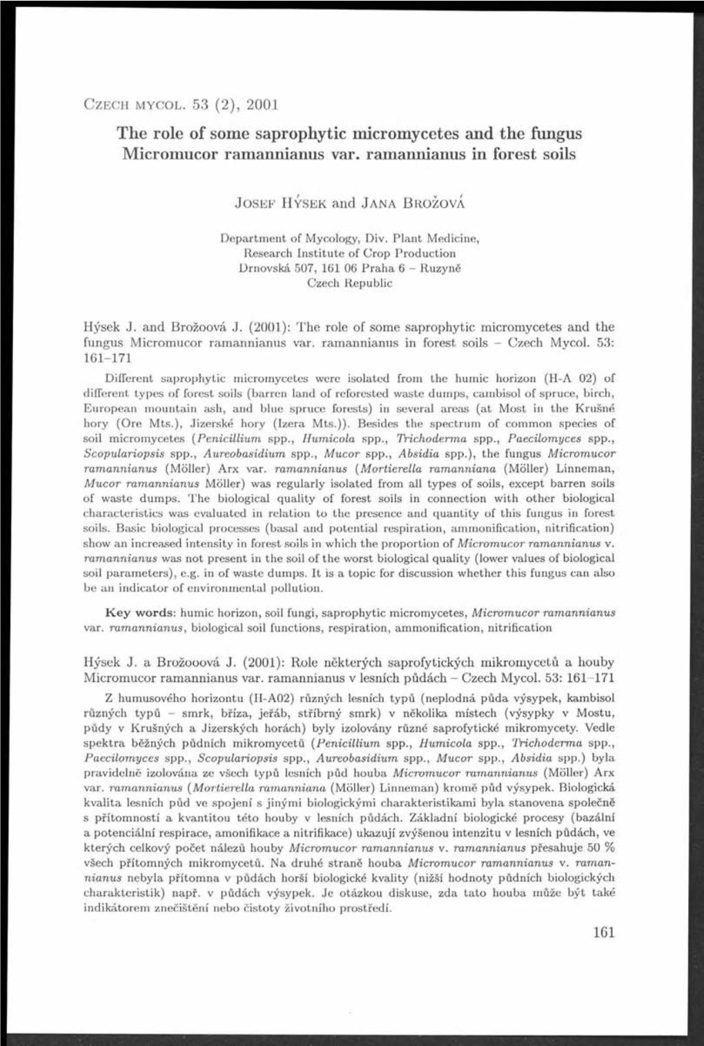 The Role of Some Saprophytic Micromycetes and the Fungus Micromucor Ramannianus Var. Ramannianus in Forest Soils