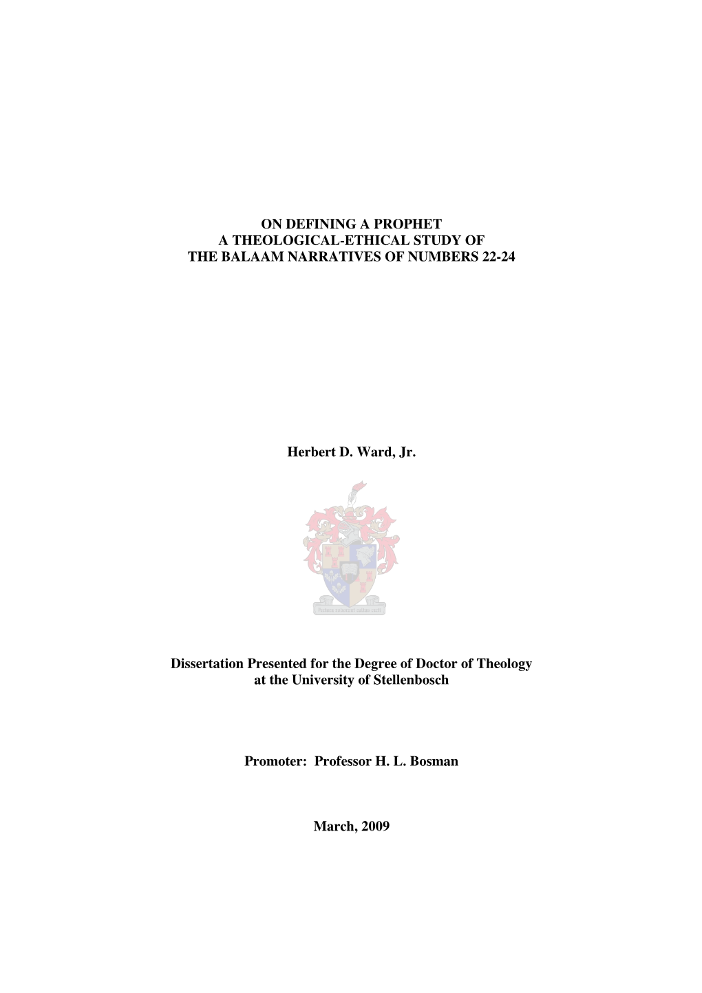 On Defining a Prophet a Theological-Ethical Study of the Balaam Narratives of Numbers 22-24