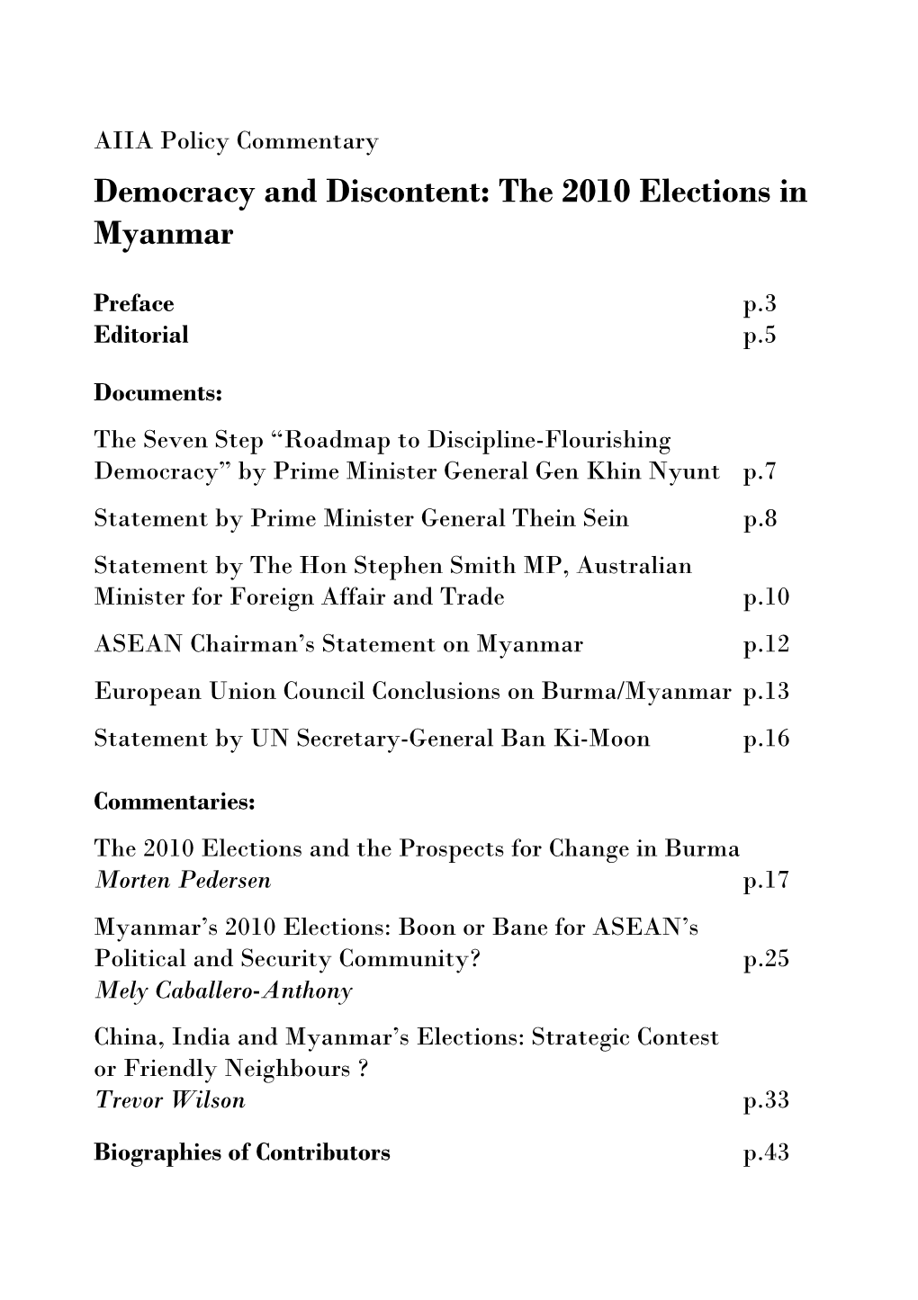 Democracy and Discontent: the 2010 Elections in Myanmar