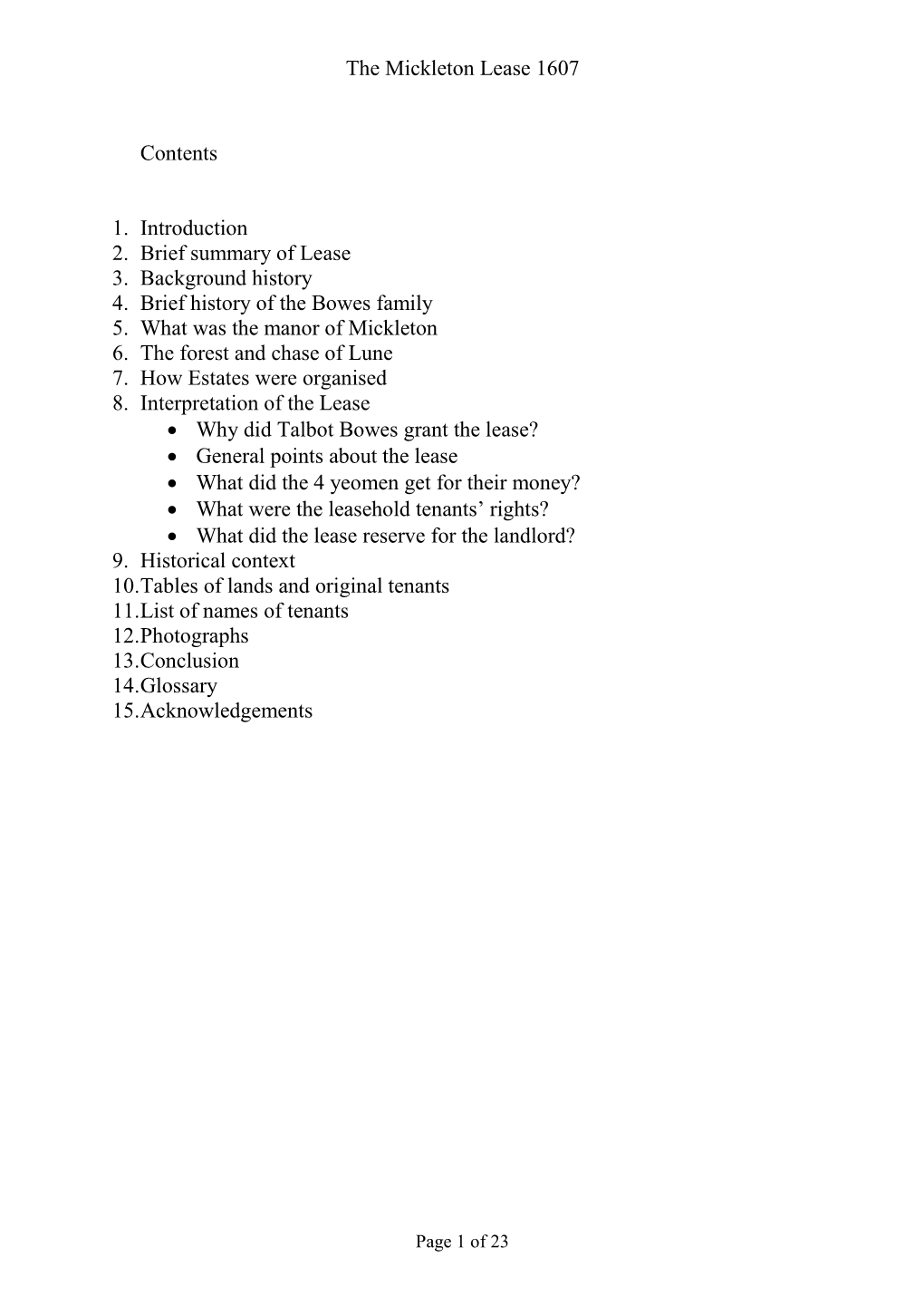 The Mickleton Lease 1607 Contents 1. Introduction 2. Brief Summary of Lease 3. Background History 4. Brief History of the Bowes