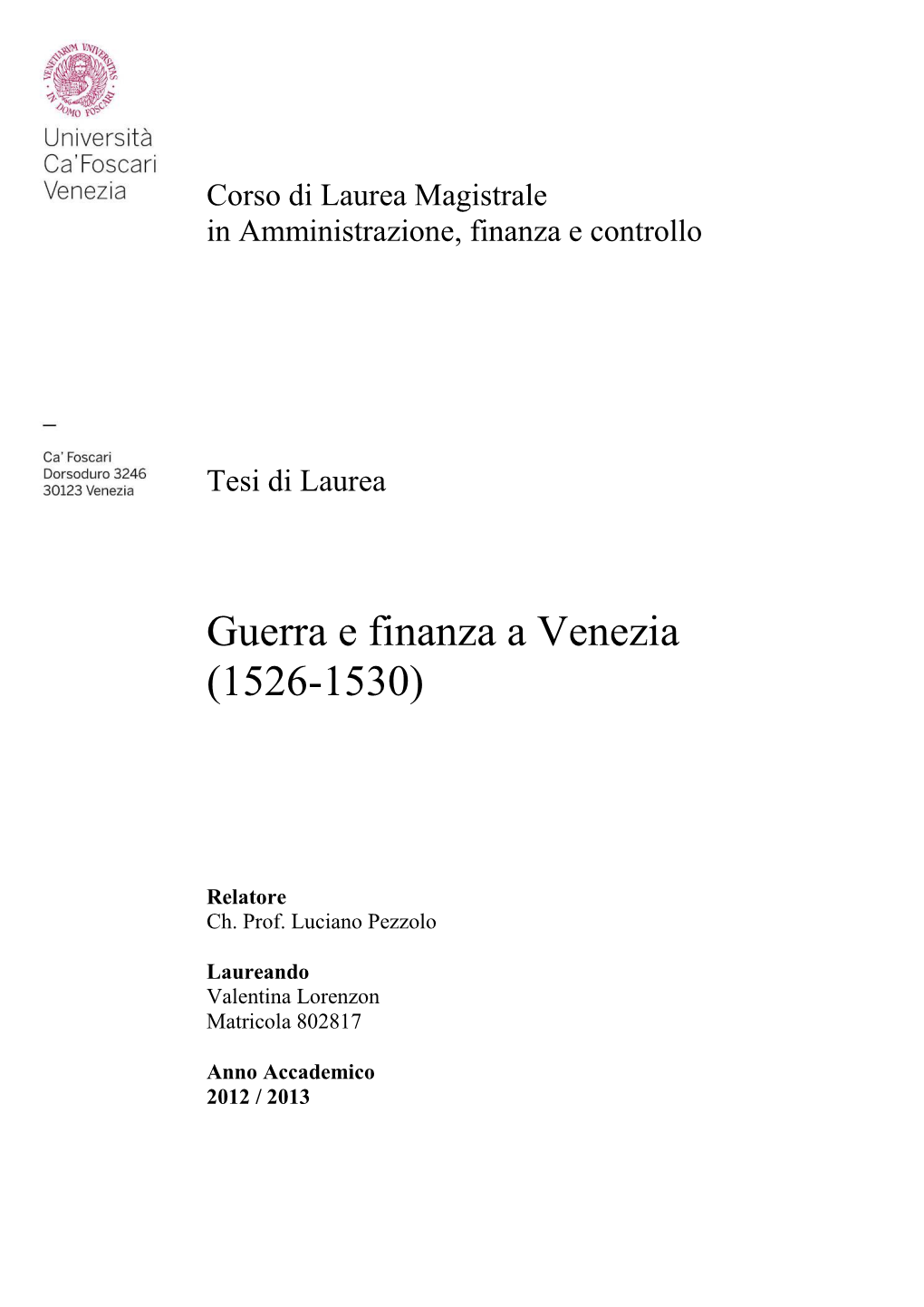 Guerra E Finanza a Venezia (1526-1530)