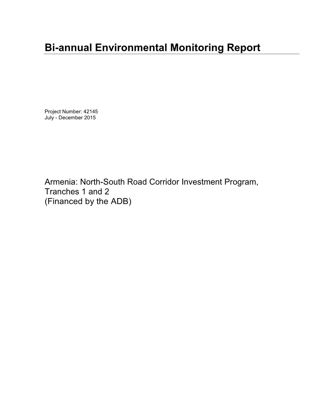 Bi-Annual Environmental Monitoring Report. July