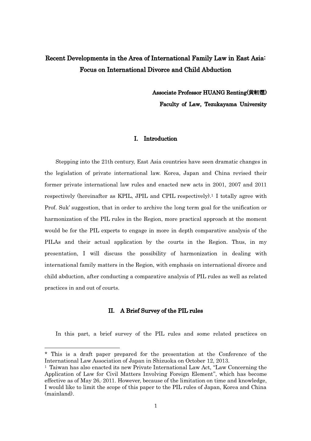 Recent Developments in the Area of International Family Law in East Asia: Focus on International Divorce and Child Abduction