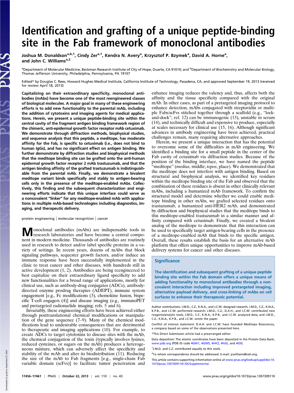 Identification and Grafting of a Unique Peptide-Binding Site in The