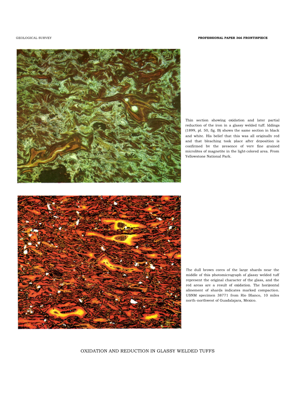 Ash-Flow Tuffs: Their Origin, Geologic Relations and Identification and Zones and Zonal Variations in Welded Ash Flows