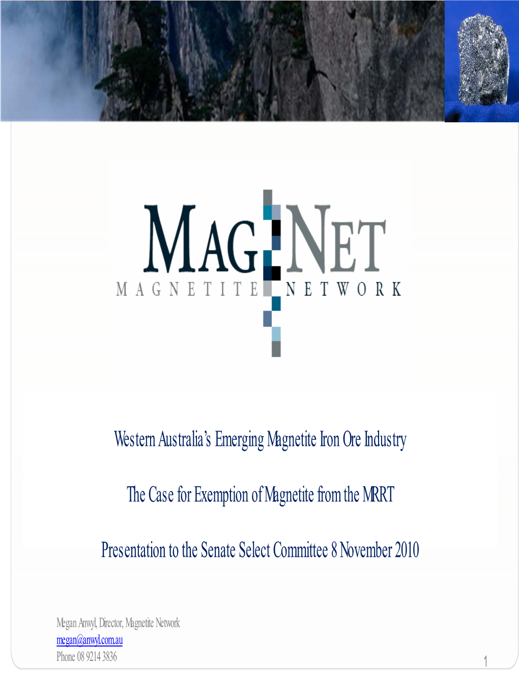 Western Australia's Emerging Magnetite Iron Ore Industry The