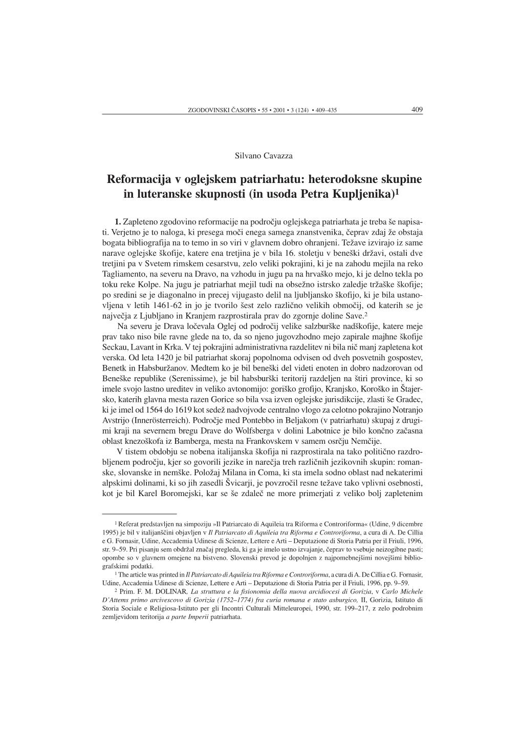 Reformacija V Oglejskem Patriarhatu: Heterodoksne Skupine in Luteranske Skupnosti (In Usoda Petra Kupljenika)1