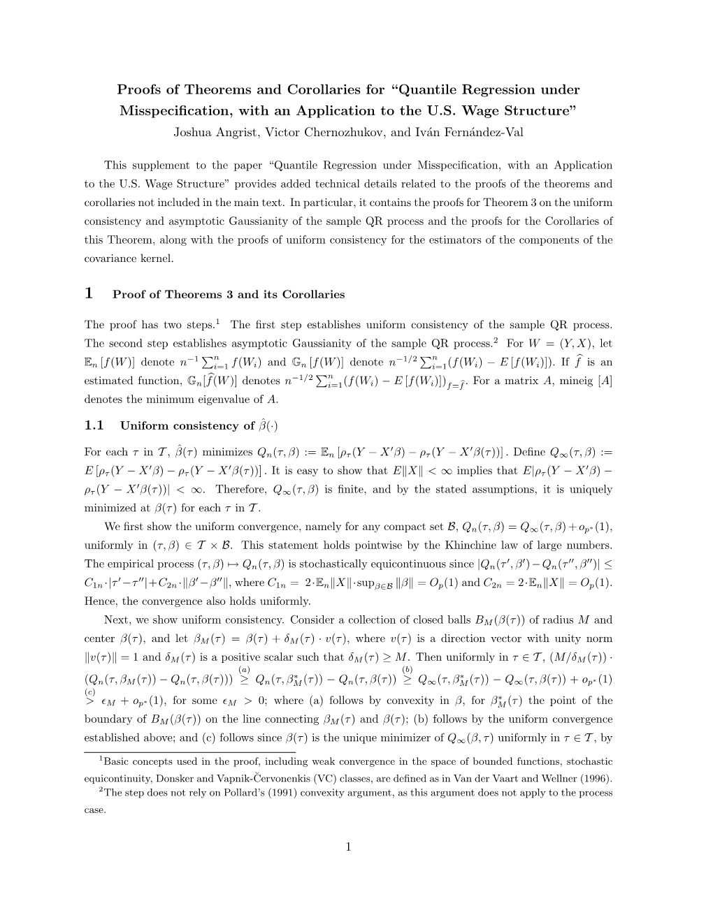 Proofs of Theorems and Corollaries for “Quantile Regression Under Misspeciﬁcation, with an Application to the U.S